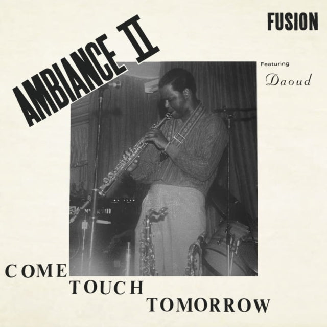 Ambiance Ii Fusion - Come Touch Tomorrow - LP Vinyl Record