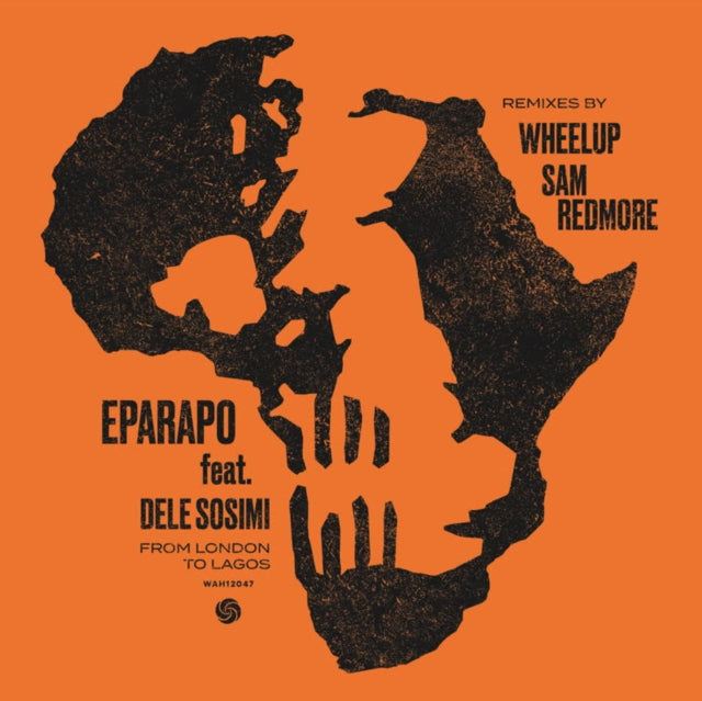 Eparapo Feat. Dele Sosimi - From London To Lagos - 12 Inch Vinyl Record