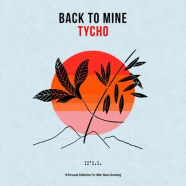 Various Artists - Back To Mine: Tycho (2LP) Vinyl Record