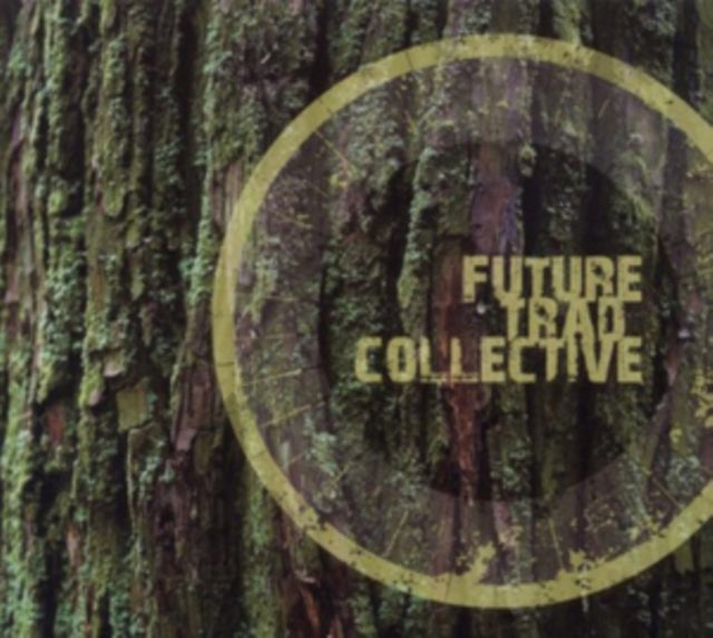 Future Trad Collective - Future Trad Collective  Music CD