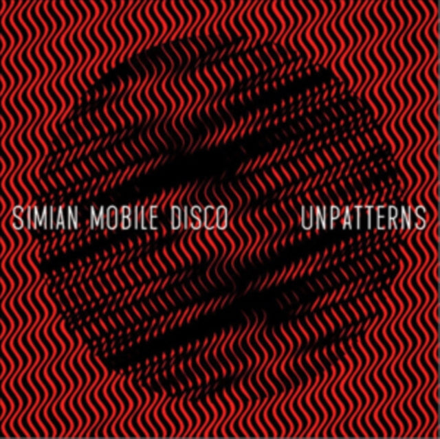 Simian Mobile Disco - Unpatterns  Music CD