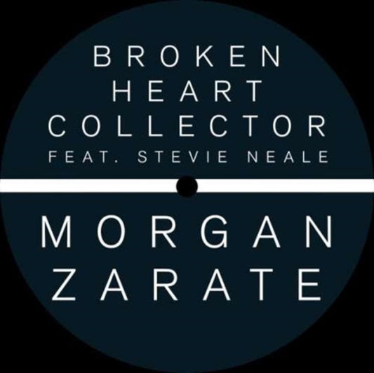 Morgan Zarate - Broken Heart Collector (Feat. Stevie Neal) - 12 Inch Vinyl