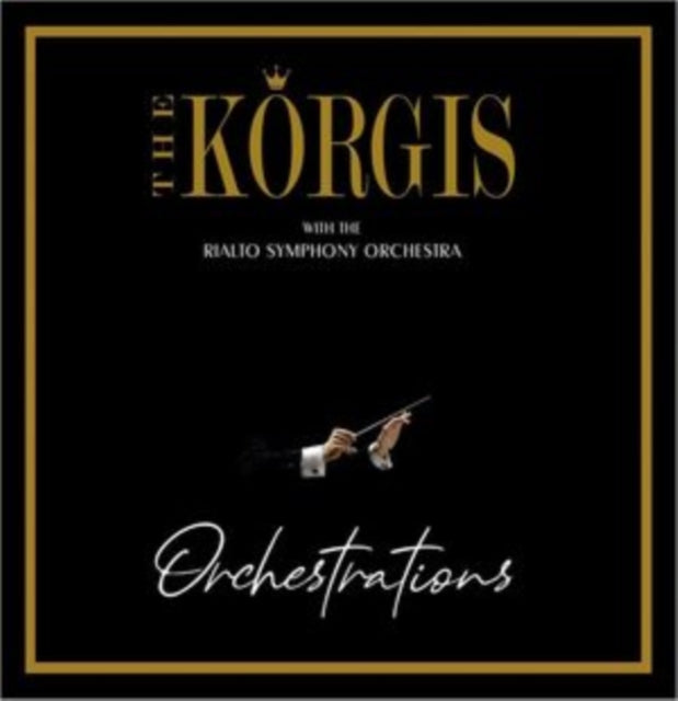 Korgis W/ The Rialto Symphony Orchestra - Orchestrations - LP Vinyl Record
