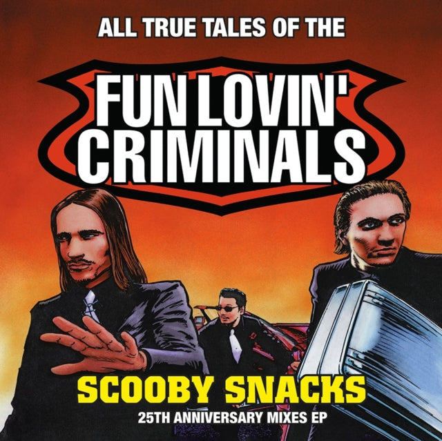 Fun Lovin' Criminals - Scooby Snacks (25Th Anniversary Edition/Orange Vinyl) (Rsd) Vinyl Record