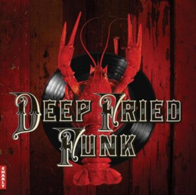 Various Artists - Deep Fried Funk (2LP) Vinyl Record