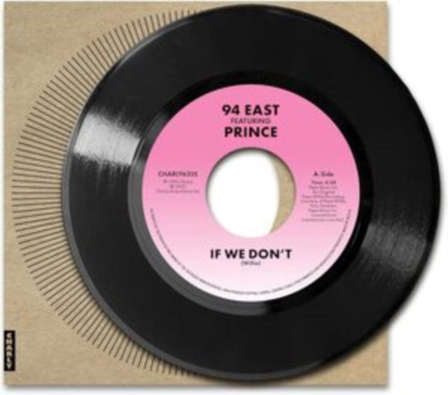 94 East - If We Dont (Feat. Prince) - LP Vinyl Record