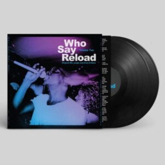 Various Artists - Who Say Reload Vol. 2 (2LP)