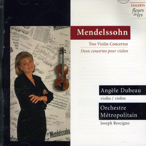 Mendelssohn / Dubeau / Rescigno - Concerto Pour Violon - Music CD