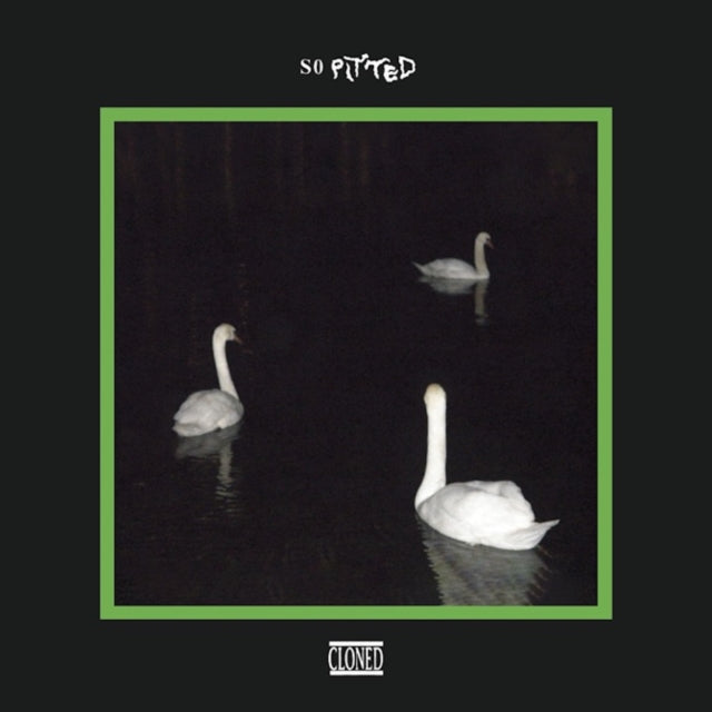 So Pitted - Cloned - LP Vinyl