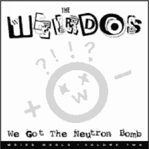 We Got the Neutron Bomb [LP] Vinyl Record