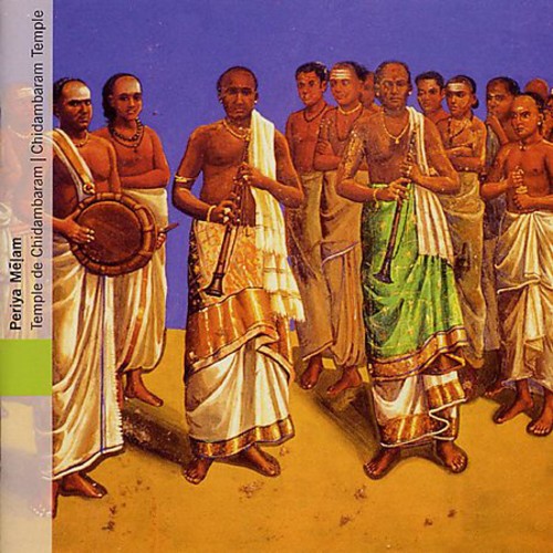 South India: Periya Melam Chidambaram Temple / Var - South India: Periya Melam Chidambaram Temple / Var - Music CD