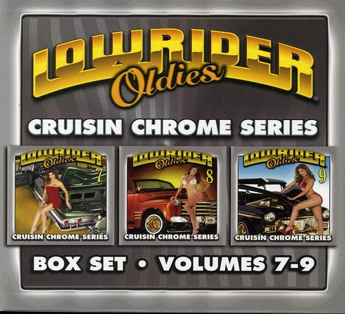 Lowrider Oldies 7-9: Cruisin Chrome / Var - Lowrider Oldies 7-9: Cruisin Chrome / Var - Music CD