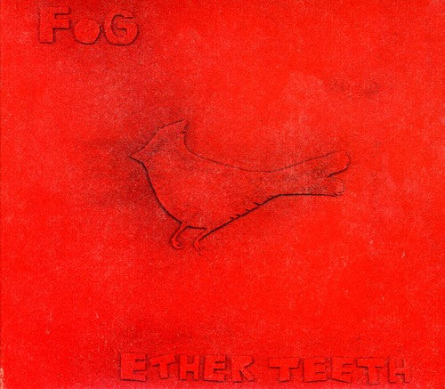 Fog - Ether Teeth - Music CD