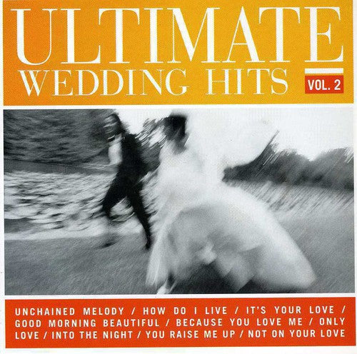 Ultimate Wedding Hits, Vol.2 Music CD