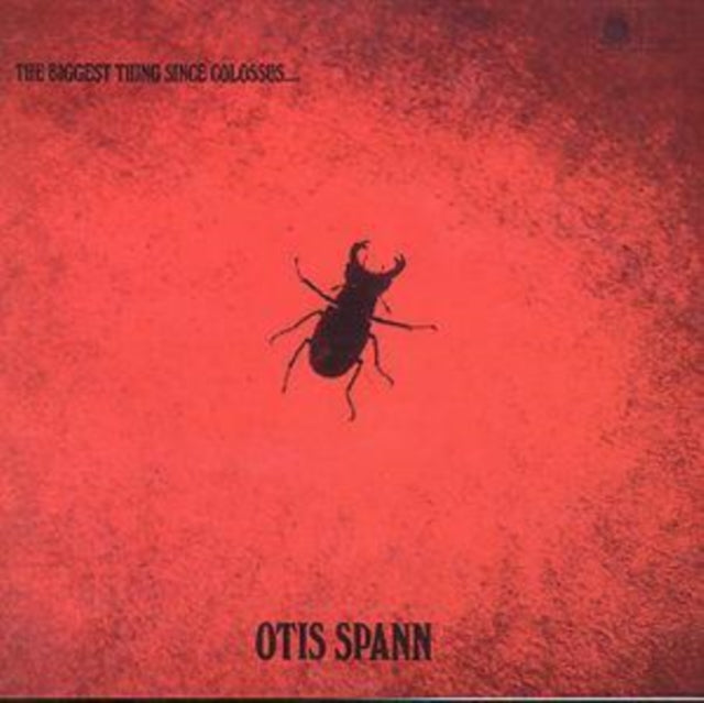 Ottis; Fleetwood Mac Spann - Biggest Thing Since Colossus  Music CD