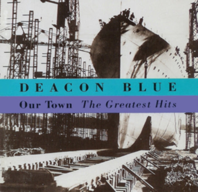 Deacon Blue - Our Town: Greatest Hits  Music CD
