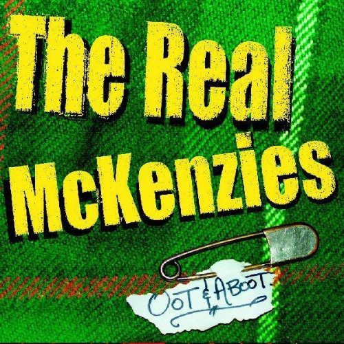 the album cover for The Real Mckenzies - Oot & Aboot [Import]