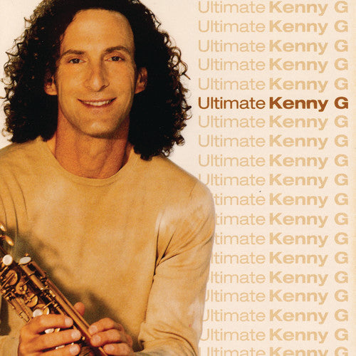 Kenny G - Ultimate Kenny G - Music CD
