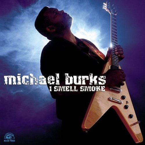 Burks,michael - I Smell Smoke - Music CD