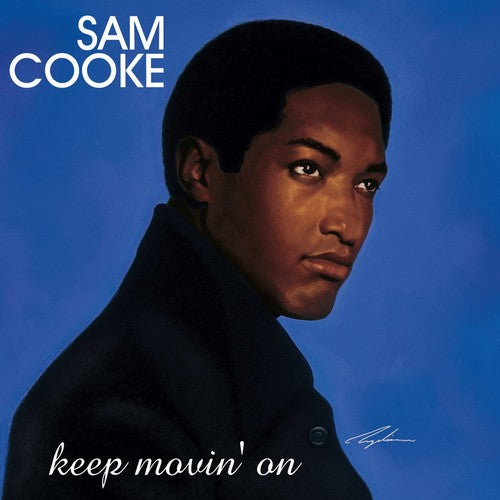 the album cover for Sam Cooke - Keep Movin' On