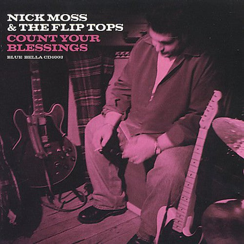 Moss,nick / Flip Tops - Count Your Blessings - Music CD