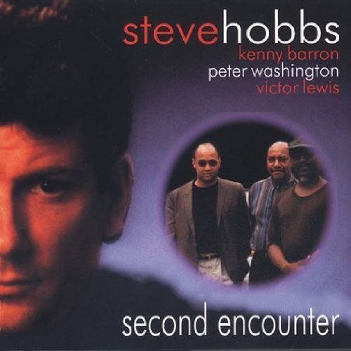 Hobbs,steve - Second Encounter - Music CD