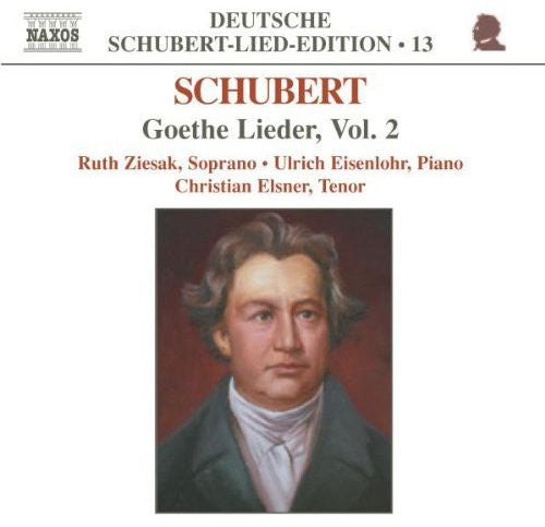 Schubert / Ziesak / Eisenlohr / Elsner - Goethe Lieder 2 - Music CD