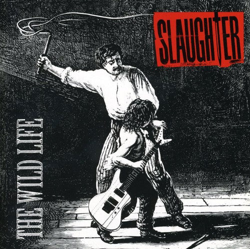 the album cover for Slaughter - Wild Life (Bonus Tracks) [Remastered]