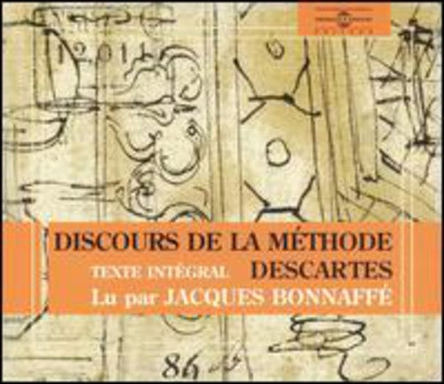 Bonnaffe,jacques - Discours De La Methode Descartes - Music CD