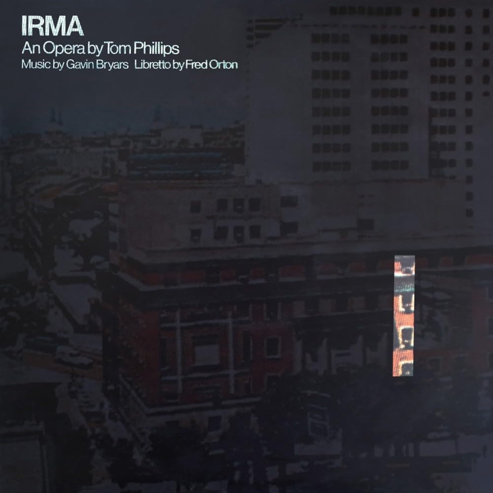 Bryars, Gavin - Irma An Opera By Tom Phillips [LP] Vinyl Record Album Cover