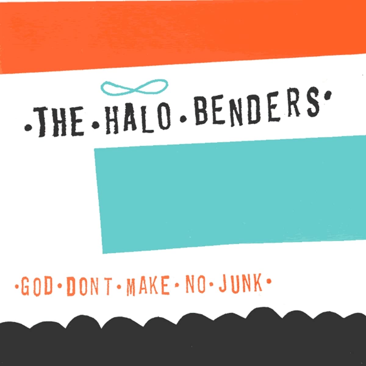 Halo Benders - God Don't Make No Junk [LP] Vinyl Record Album Cover