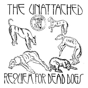 Unattached - Requiem For Dead Dogs [LP] Vinyl Record Album Cover
