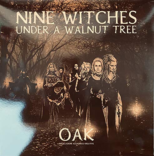 Oak - Nine Witches Under A Walnut Tree [LP] Vinyl Record Album Cover