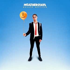 Weatherstate - Never Better (Uk) [LP] Vinyl Record Album Cover