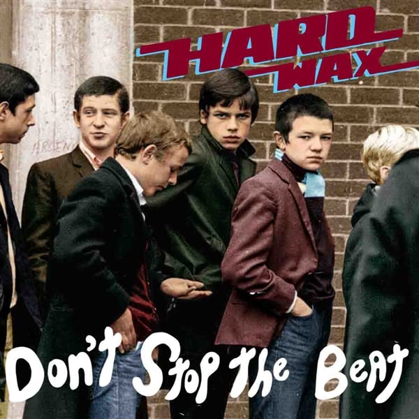Hard Wax - Don't Stop The Beat [LP] Vinyl Record Album Cover