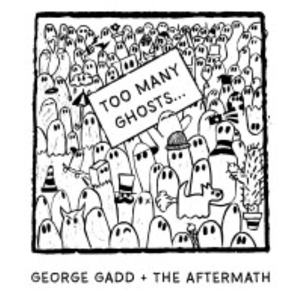 Gaddgeorge & The Aftermath - Too Many Ghosts (Blk) [Colored Vinyl] (Wht) (Uk) Vinyl Record Album Cover