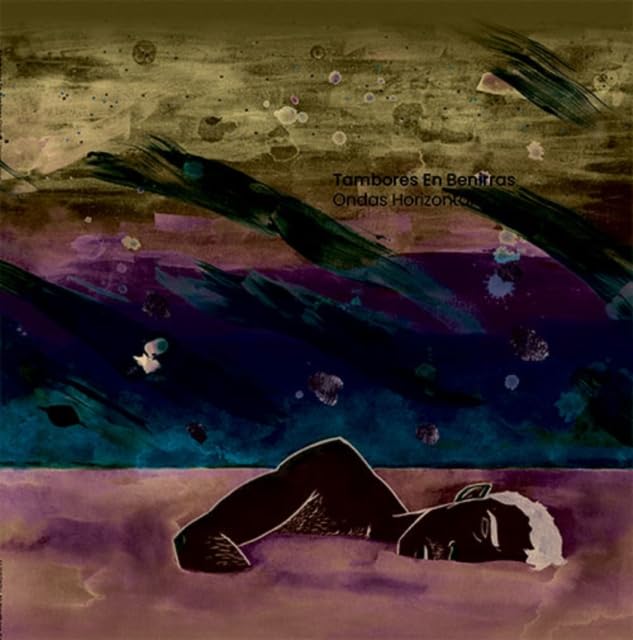 Tambores En Benirras - Ondas Horizontales [LP] Vinyl Record Album Cover