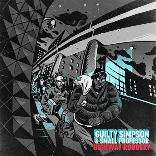 Guilty Simpson & Small Professor - Highway Robbery [RSD Essentials 1LPxGhostly Teal] Vinyl Record Album Cover
