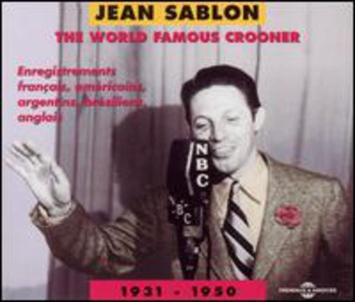 Sablon,jean - World Famous Crooner 1931-50 - Music CD