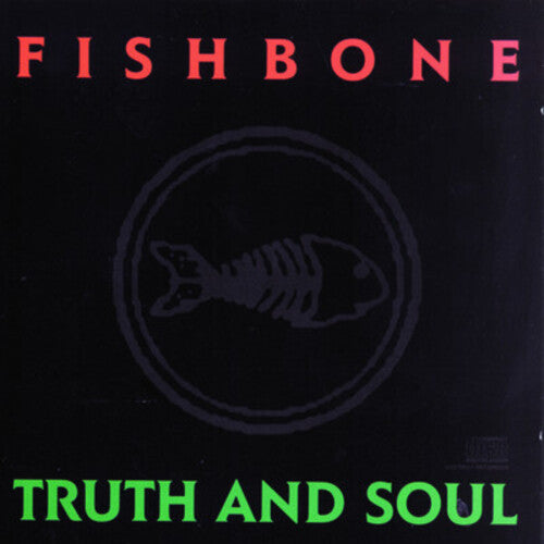 Fishbone - Truth & Soul - Music CD