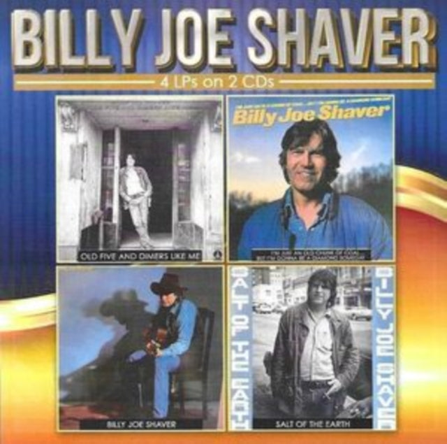 Billy Joe Shaver - Old 5 & Dimers Like Me / I'm Just An Old Chunk Of Coal / Billy Joe Shaver / Salt Of The Earth (2Music CD)