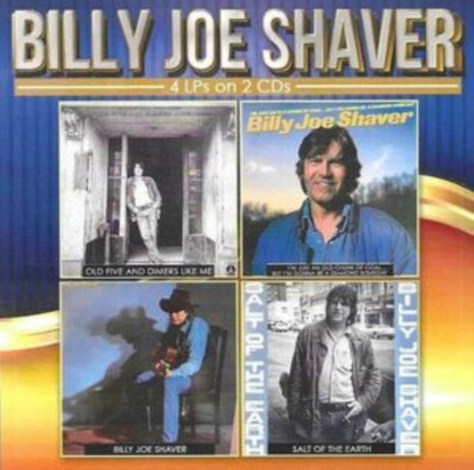 Billy Joe Shaver - Old 5 & Dimers Like Me / I'm Just An Old Chunk Of Coal / Billy Joe Shaver / Salt Of The Earth (2Music CD)