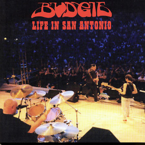 Budgie - Life In San Antonio: Reunion Concert - Music CD