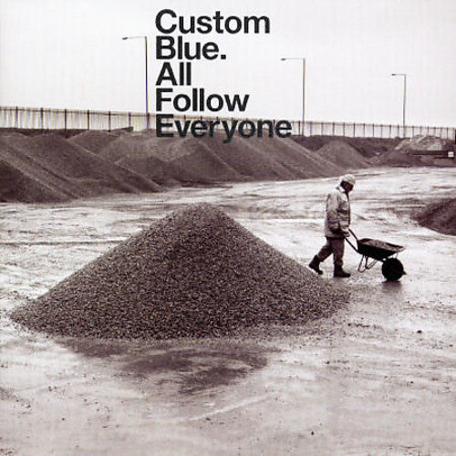 Custom Blue - All Follow Everyone - Music CD