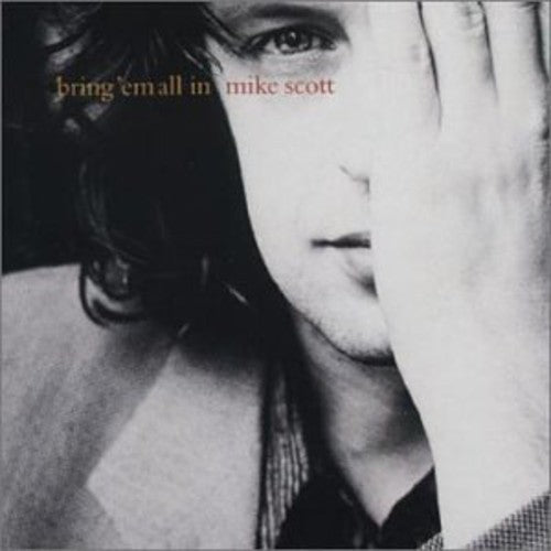 Scott,mike - Bring Em All In - Music CD