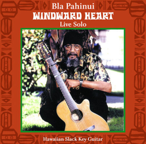Pahinui,bla - Windward Heart: Live Solo - Music CD