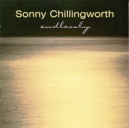 Chillingworth,sonny - Endlessly - Music CD