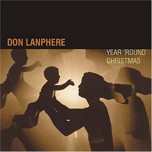Lanphere,don - Year Round Christmas - Music CD