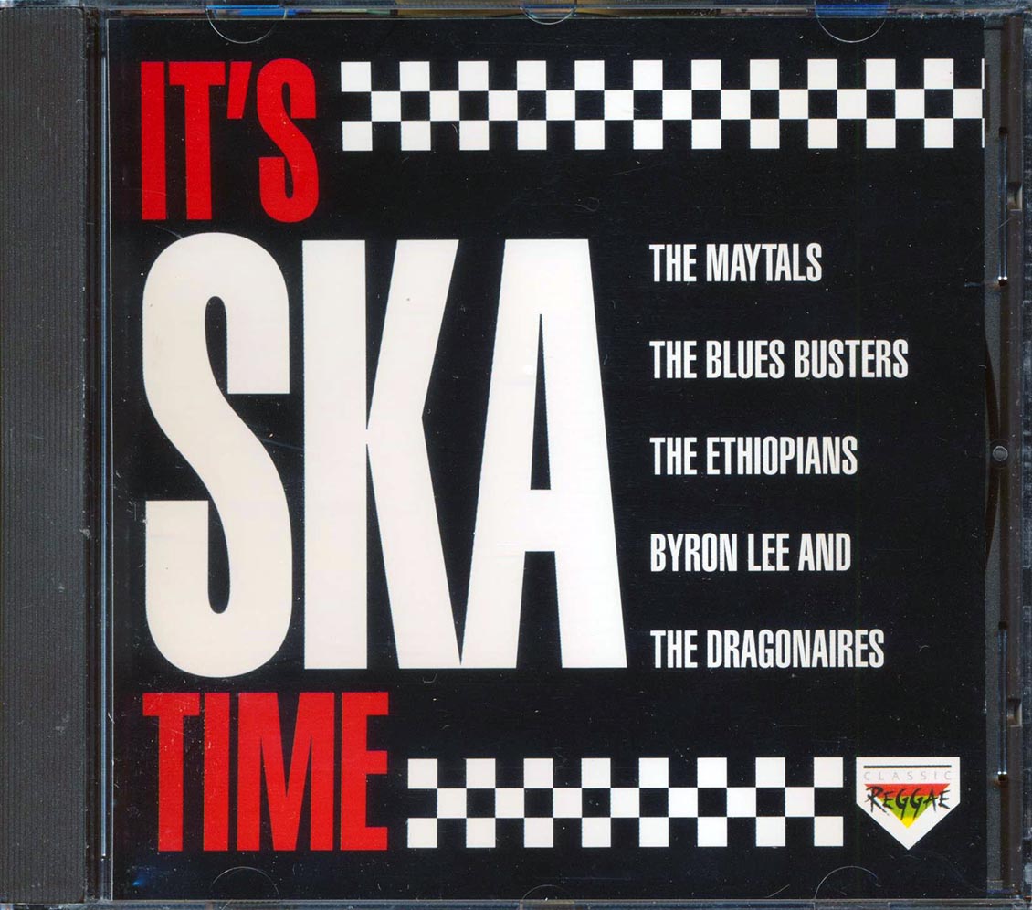 Toots & The Maytals, Byron Lee, The Blues Busters, The Ethiopians, Etc. - It's Ska Time Music CD