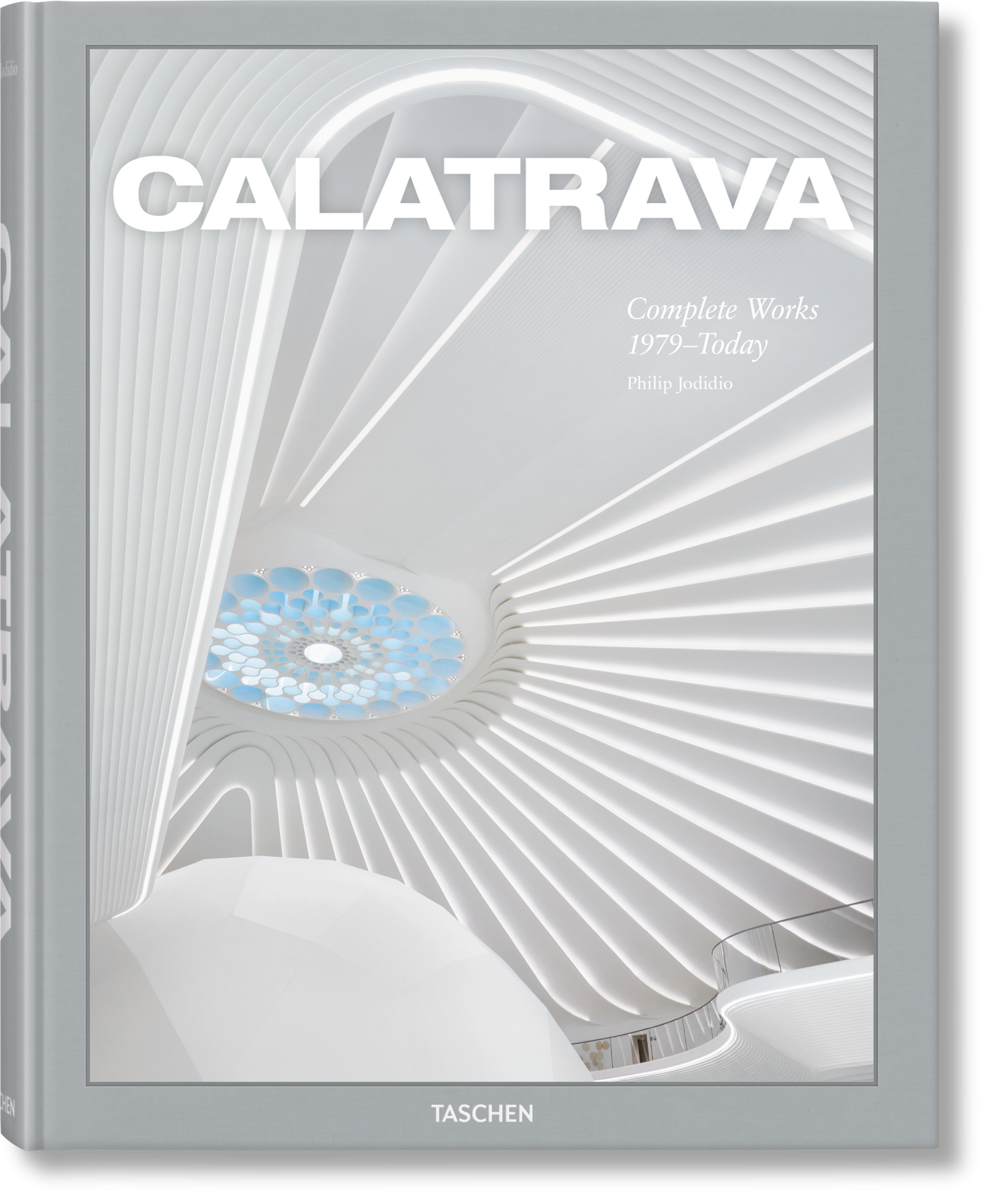 Calatrava. Complete Works 1979–Today (German, French, English) Book